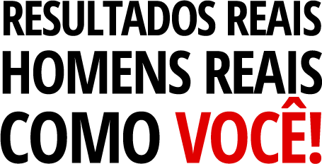 Resultados reais comprovados